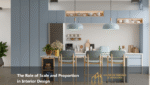 The Role of Scale and Proportion in Interior Design